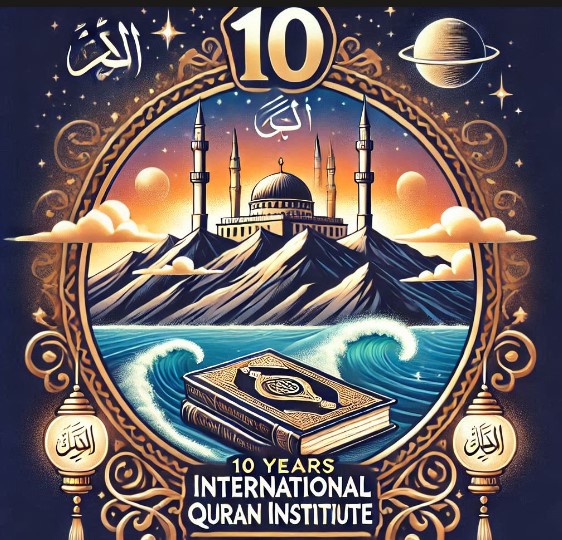 PID International Quran Institute 10 Years Celebration
